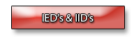 IED's & IID's